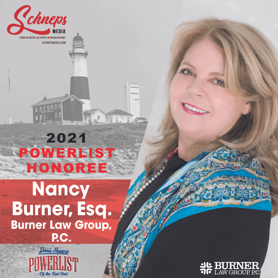 "2021 Powerlist Honoree Nancy Burner, Esq. Burner Law Group, P.C." typography next to portrait of a smiling woman